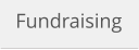 Fundraising