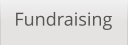 Fundraising